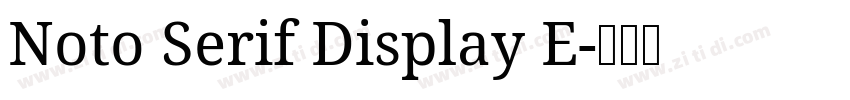 Noto Serif Display E字体转换